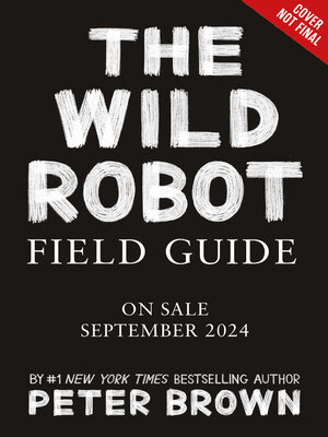 cover image of The Wild Robot Field Guide